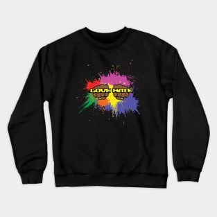 Love Hate Rings Crewneck Sweatshirt